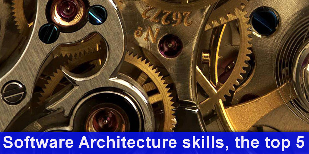 software architecture skills, top 5